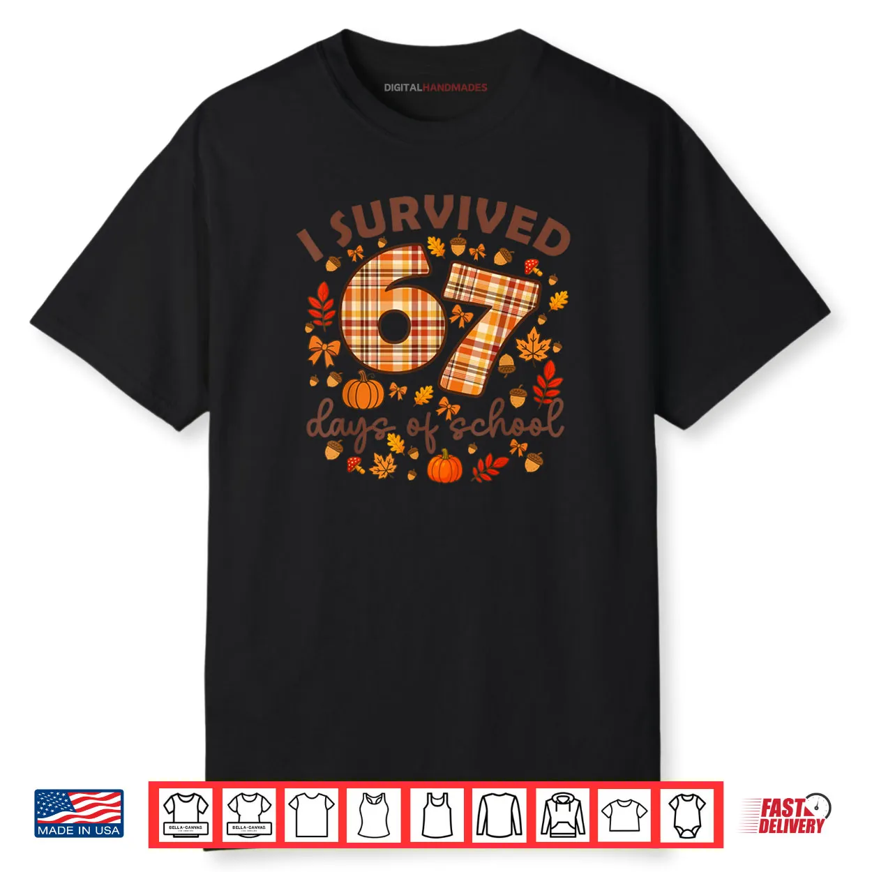 I Survived 67 Day of School Fall Teachers and Students Shirt