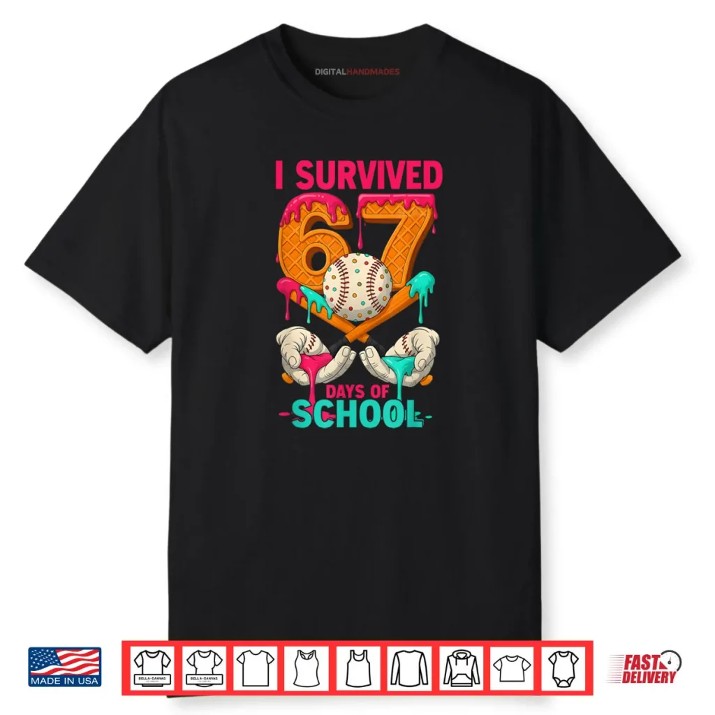 I Survived 67 Days of School Funny Meme Teachers Students Shirt