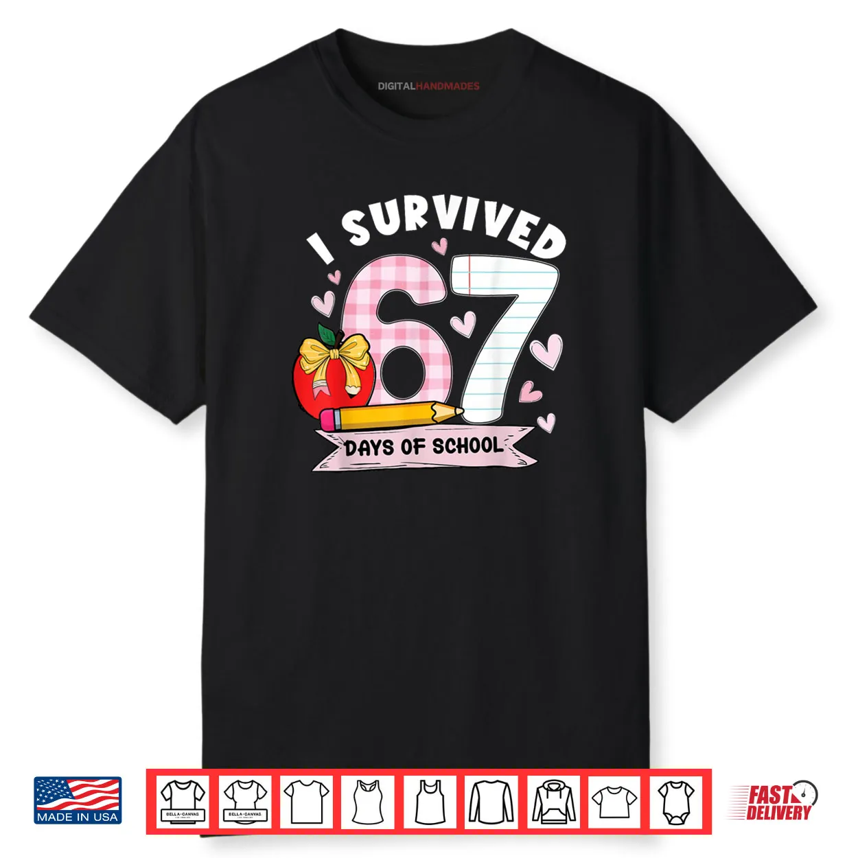 I Survived 67 Days of School Student Humor Shirt