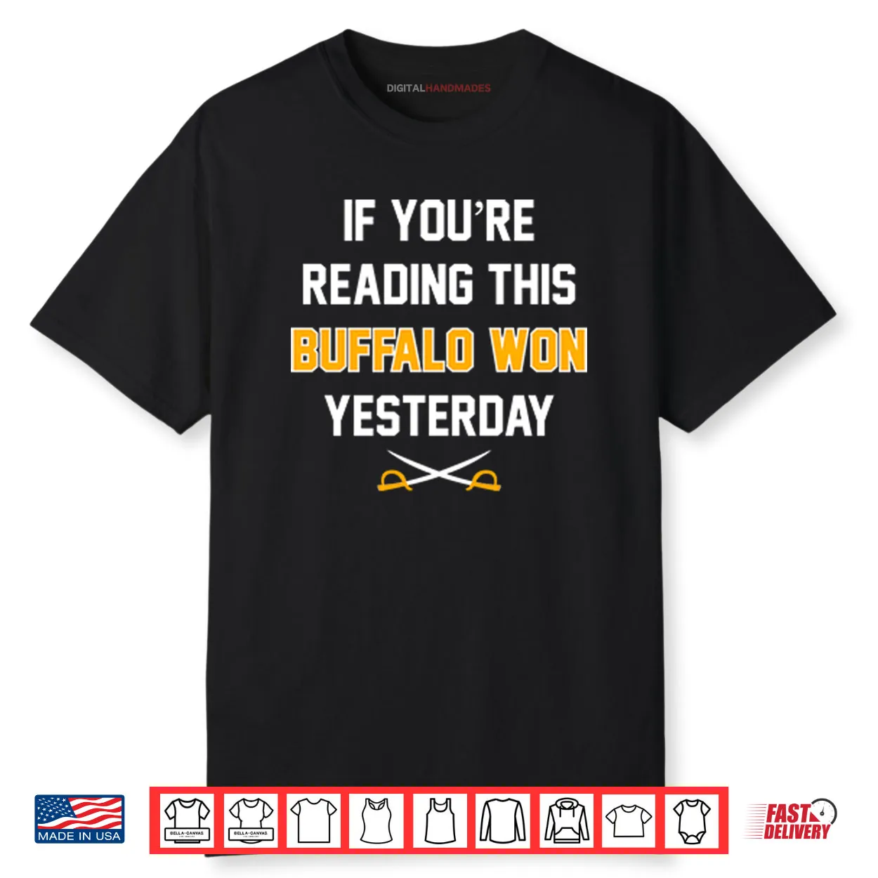 If You’re Reading This Buffalo Won Yesterday Shirt