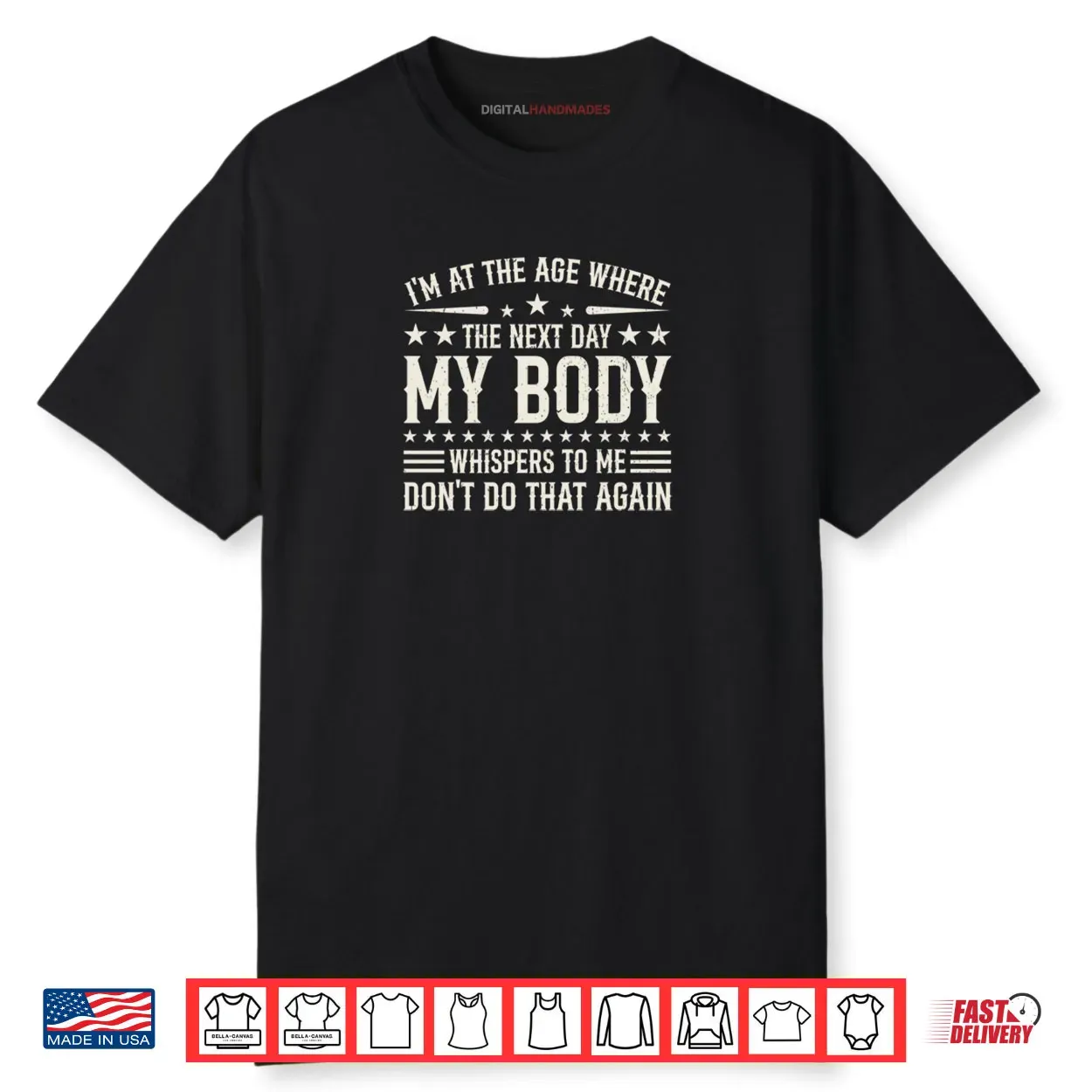 I’m at The Age Where The Next Day My Body Whispers Retro Shirt
