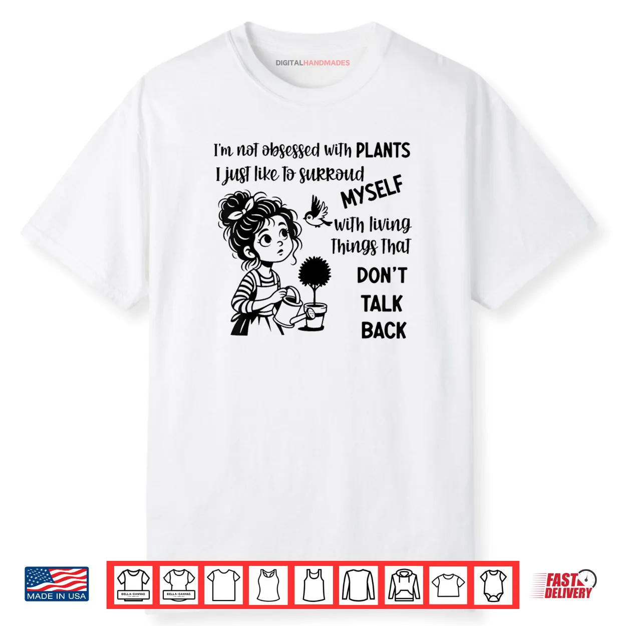 I’m Not Obsessed with Plants I Just Like to Surround Myself Shirt