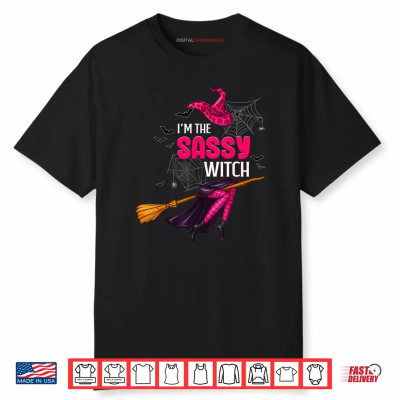Im The Sassy Witch Halloween Costumes Shirt
