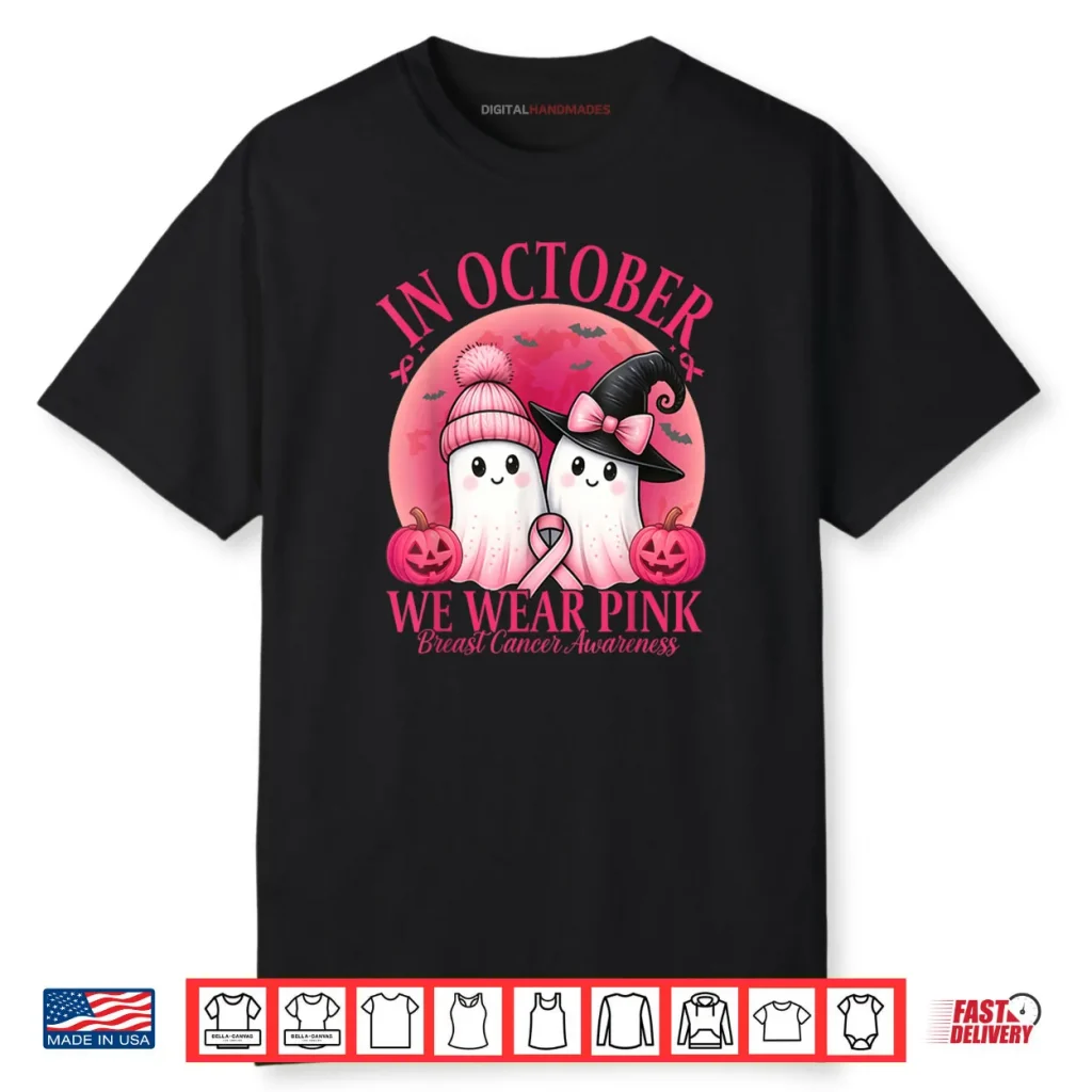 In October We Wear Pink Breast Cancer Halloween for Women Shirt 1 In October We Wear Pink Breast Cancer Halloween for Women Shirt
