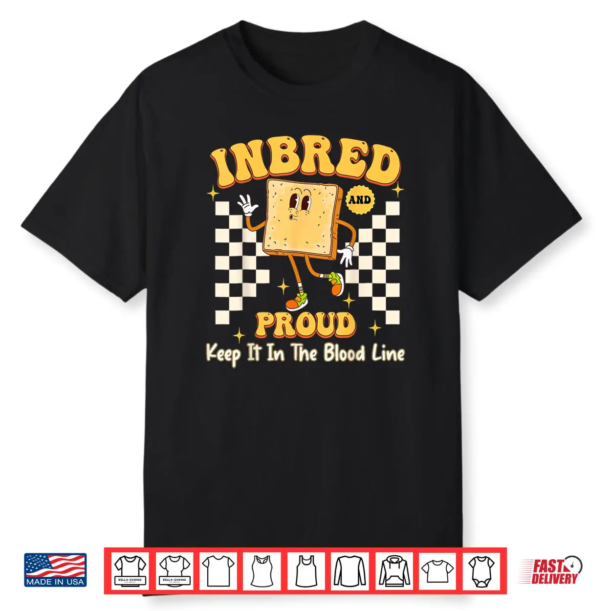 Inbred Proud Embarrassing Inappropriate Adult Humor Shirt