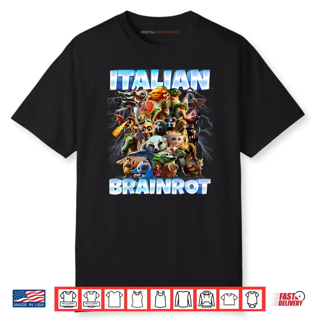 Italian Brainrot Characters Funny Meme Popular Trend Gen Z Shirt 1 Italian Brainrot Characters Funny Meme Popular Trend Gen Z Shirt