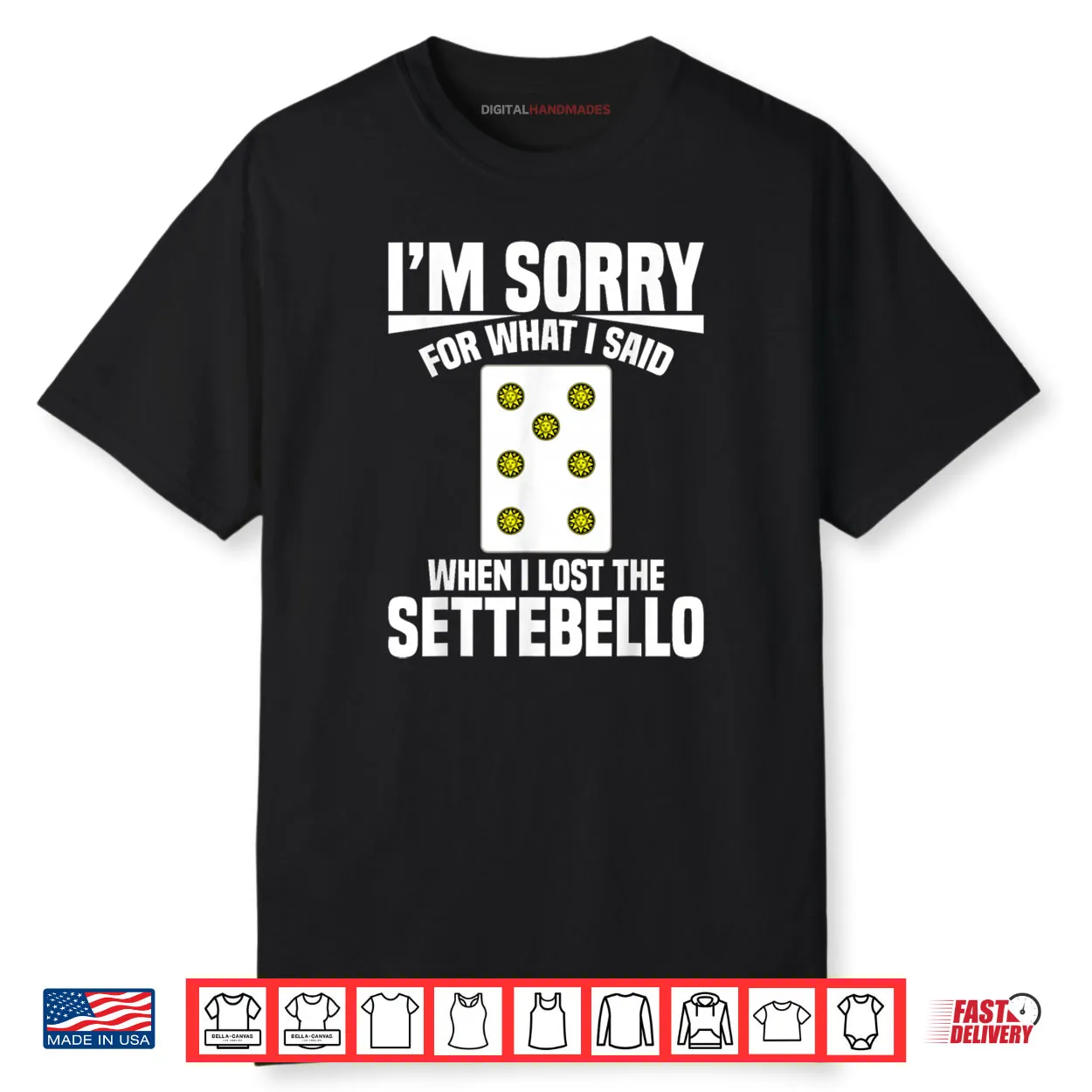 Italian Card Game Lover Italian Game Im Sorry Scopa Shirt