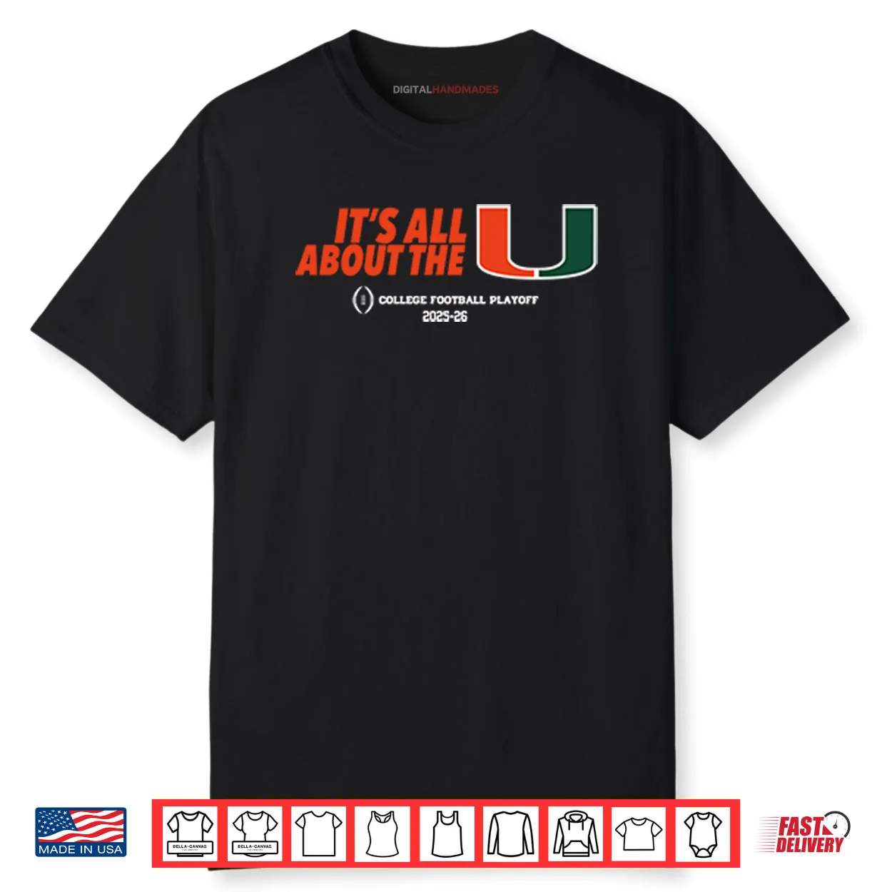 It’s All About The U Miami Hurricanes College Football Playoff 2025 26 Shirt