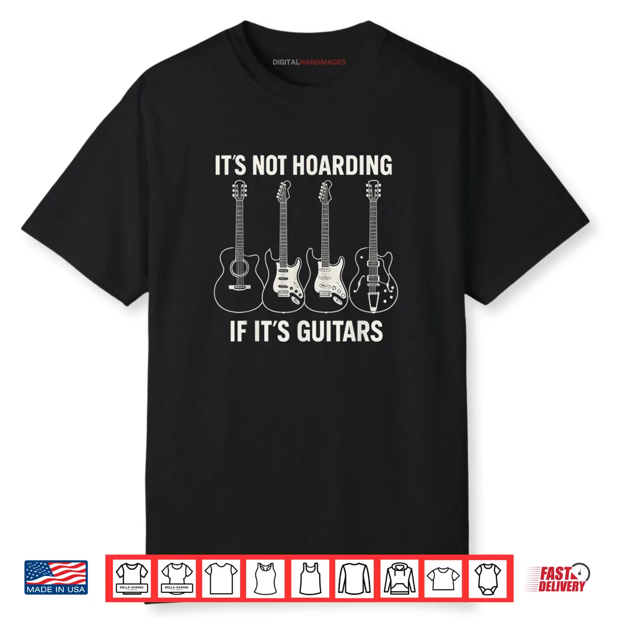 It’s Not Hoarding If It’s Guitars Father’s Day Shirt