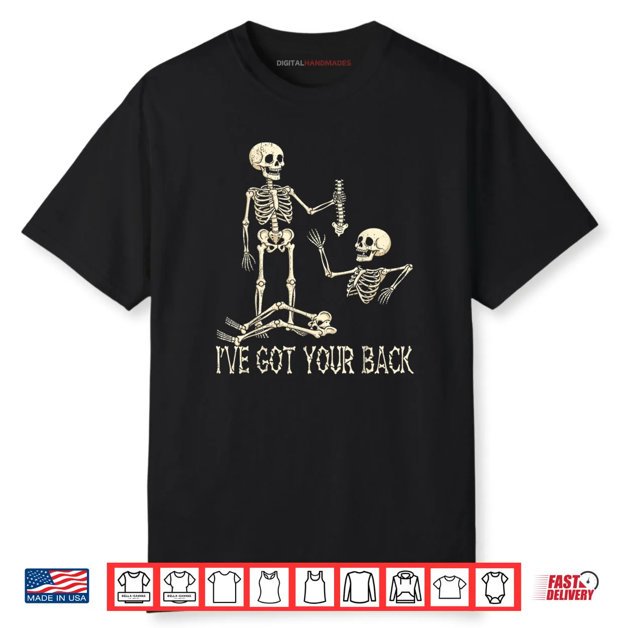 I’ve Got Your Back Skeleton Shirt Funny Halloween Shirt