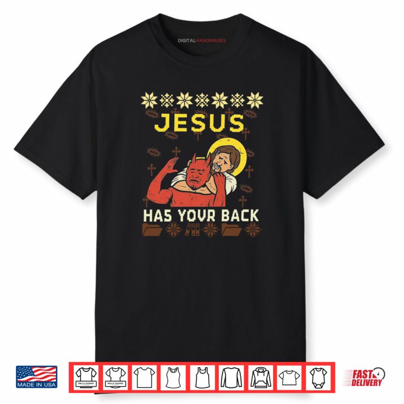 Jesus Has Your Back Funny Christmas Ugly Shirt