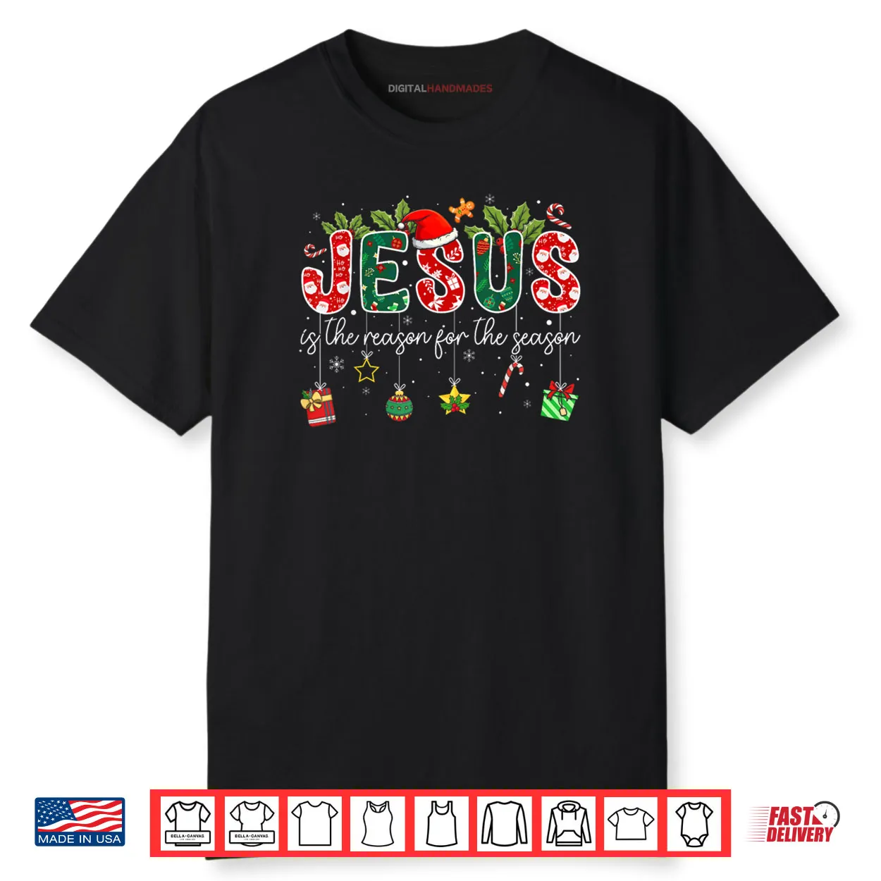 Jesus is The Reason for The Season Christmas Christian Xmas Shirt