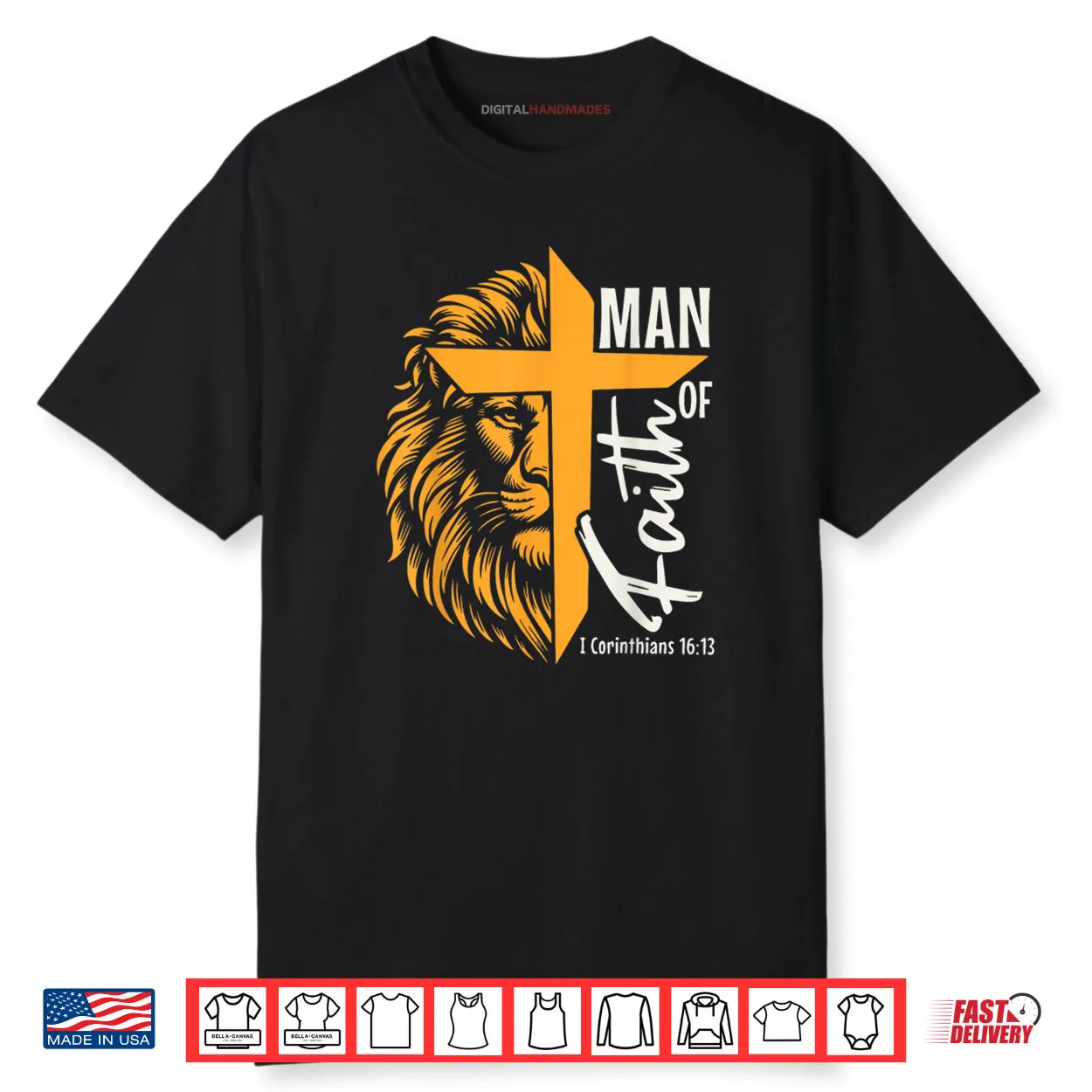 Jesus Man of Faith Lion Cross I Corinthians 16 13 Shirt