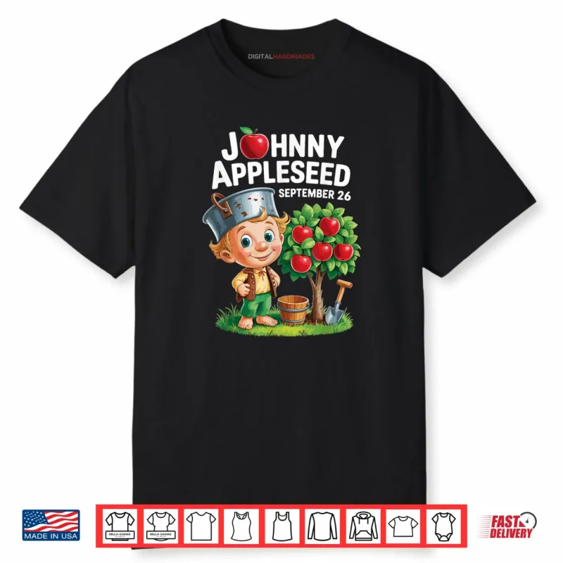 Johnny Appleseed Day September 26 Shirt