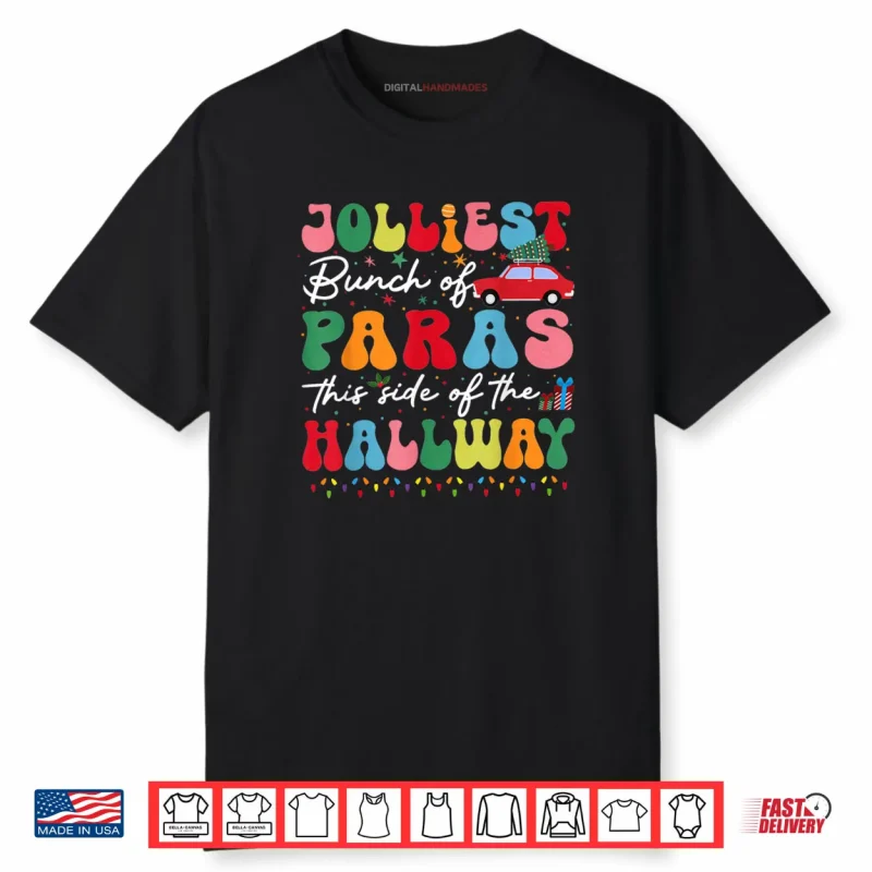 Jolliest Bunch of Paras This Side of The Hallway Xmas Group Shirt