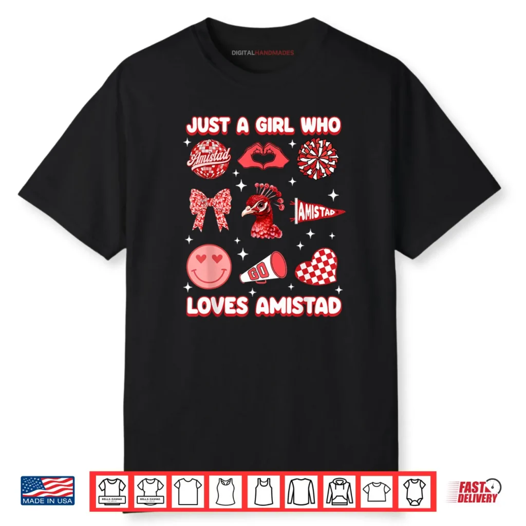 Just A Girl Who Loves Amistad House of Friendship Shirt 1 Just A Girl Who Loves Amistad House of Friendship Shirt