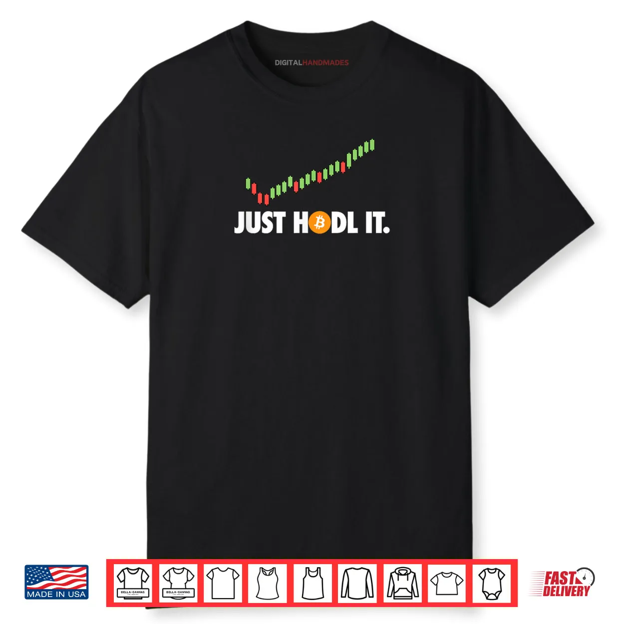 Just HODL It BTC Bitcoin Crypto Trader Miner Investor Shirt