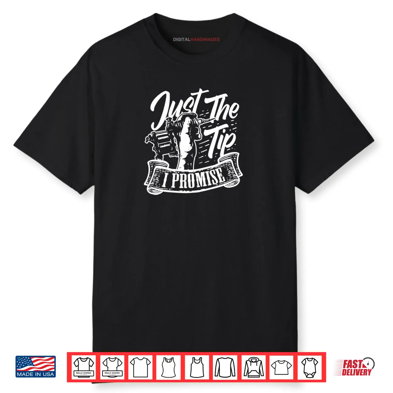 Just The Tip Tattoo Artist Funny Tattooer Tattooist Shirt