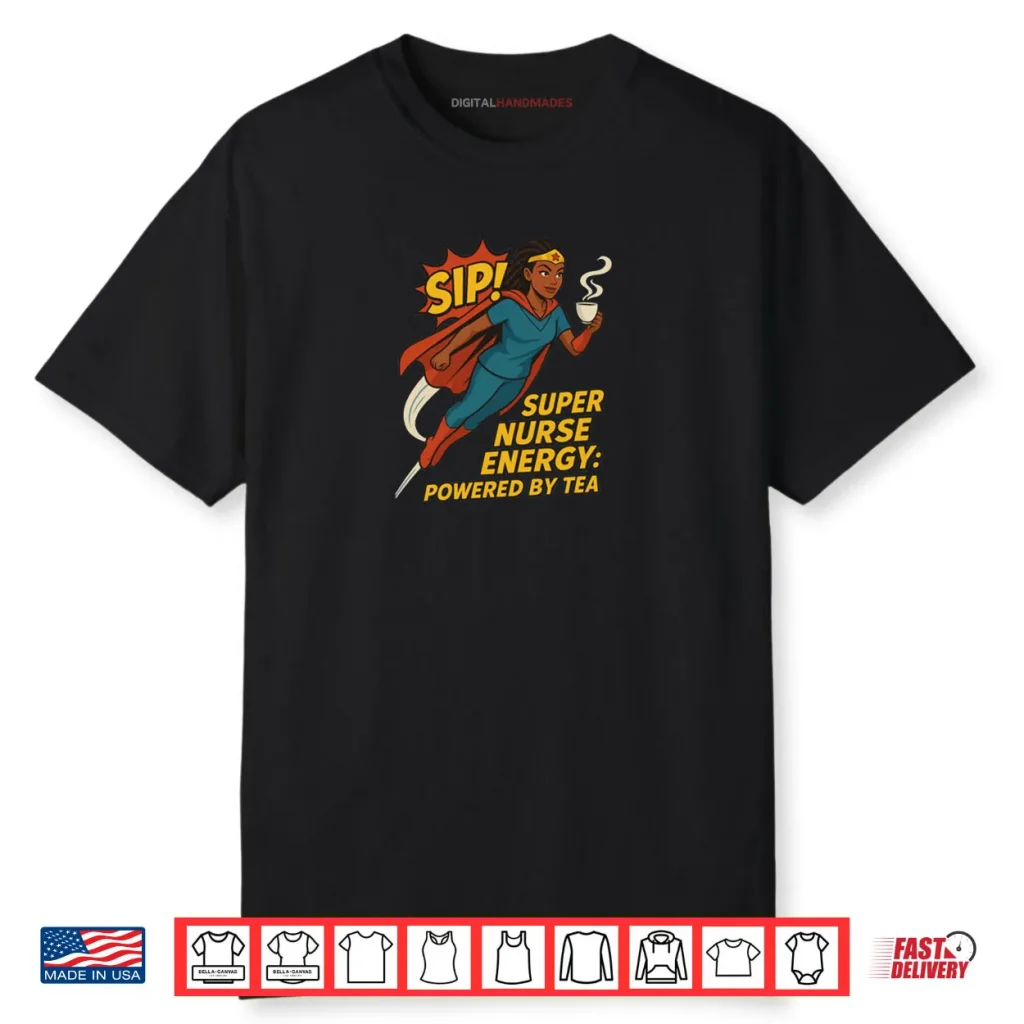 Lady Steep Superhero Nurse. Collection Shirt