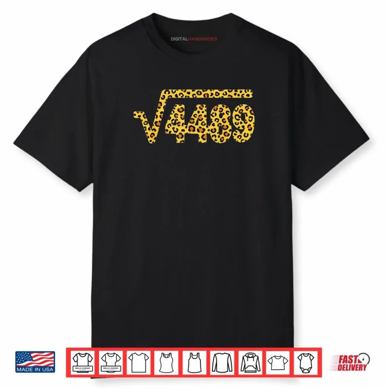 Leopard Pattern Meme Square Root 4489 Slang Math Teacher Shirt
