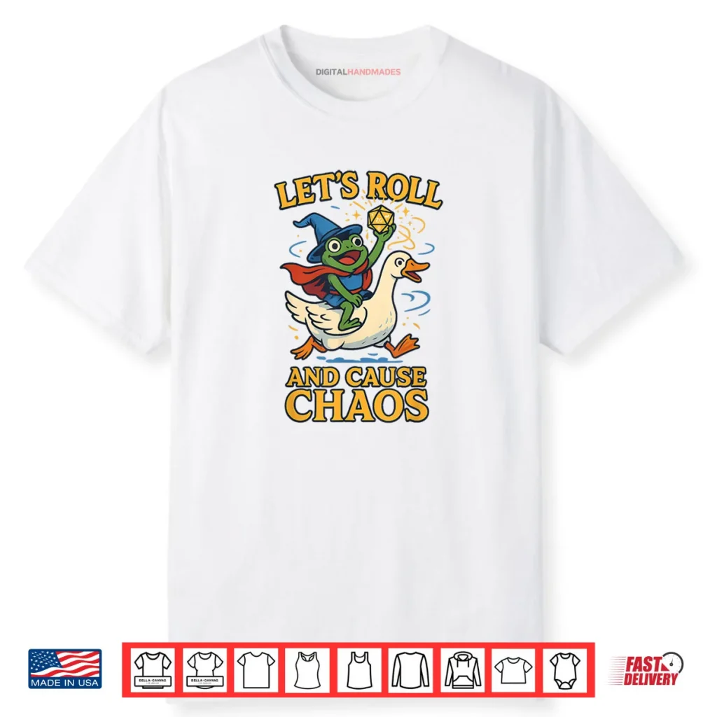 Let’s Roll and Cause Chaos Frog Wizard Goose RPG Art Meme Shirt 1 Let’s Roll and Cause Chaos Frog Wizard Goose RPG Art Meme Shirt