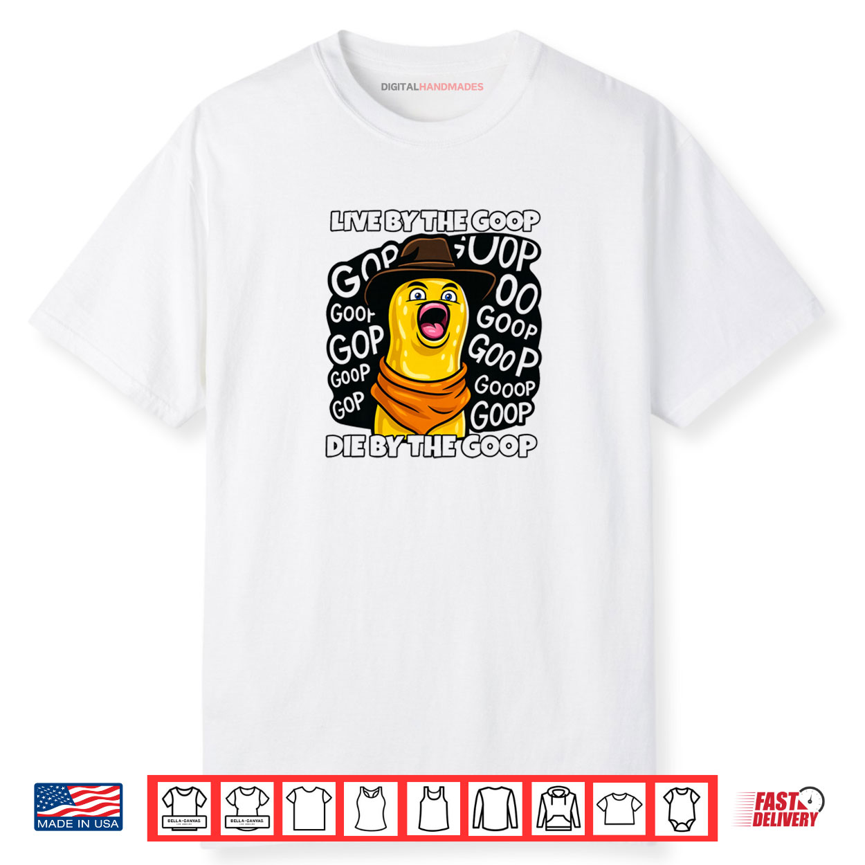 Live by The Goop Burnt Peanut Bungulator Goop Goop Memes Shirt