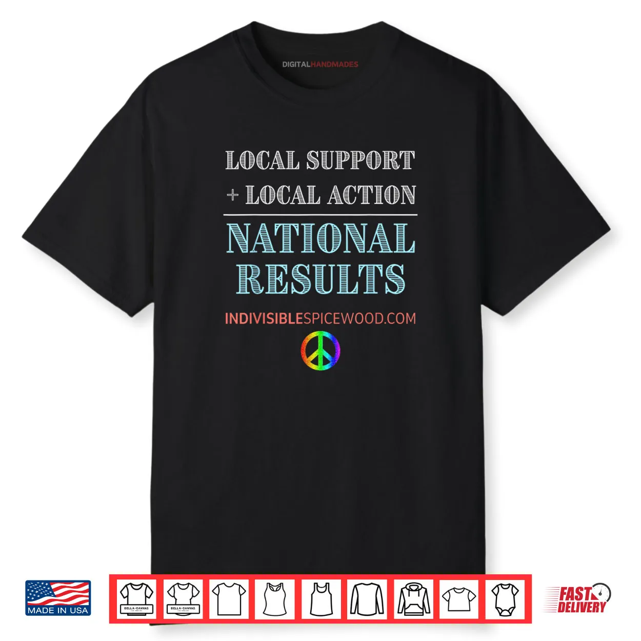 Local Support Local Action National Results Shirt