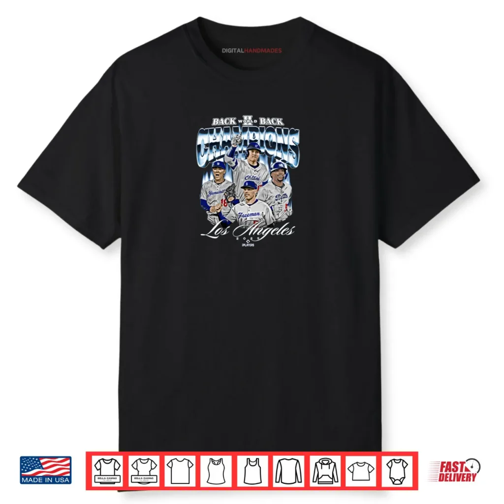 Los Angeles D 2025 Back to Back Baseball World Champions Shirt 1 Los Angeles D 2025 Back to Back Baseball World Champions Shirt