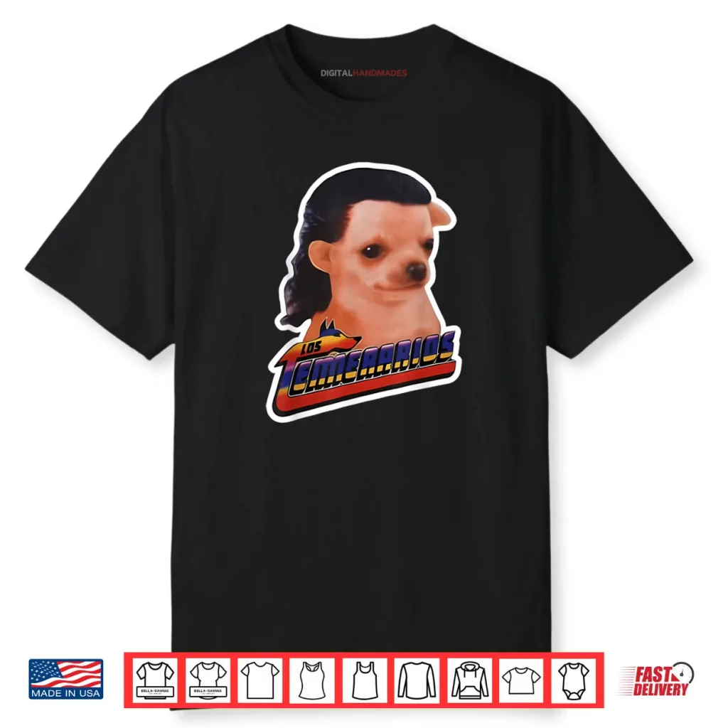 Los Temerarios Dog Meme Shirt 1 Los Temerarios Dog Meme Shirt