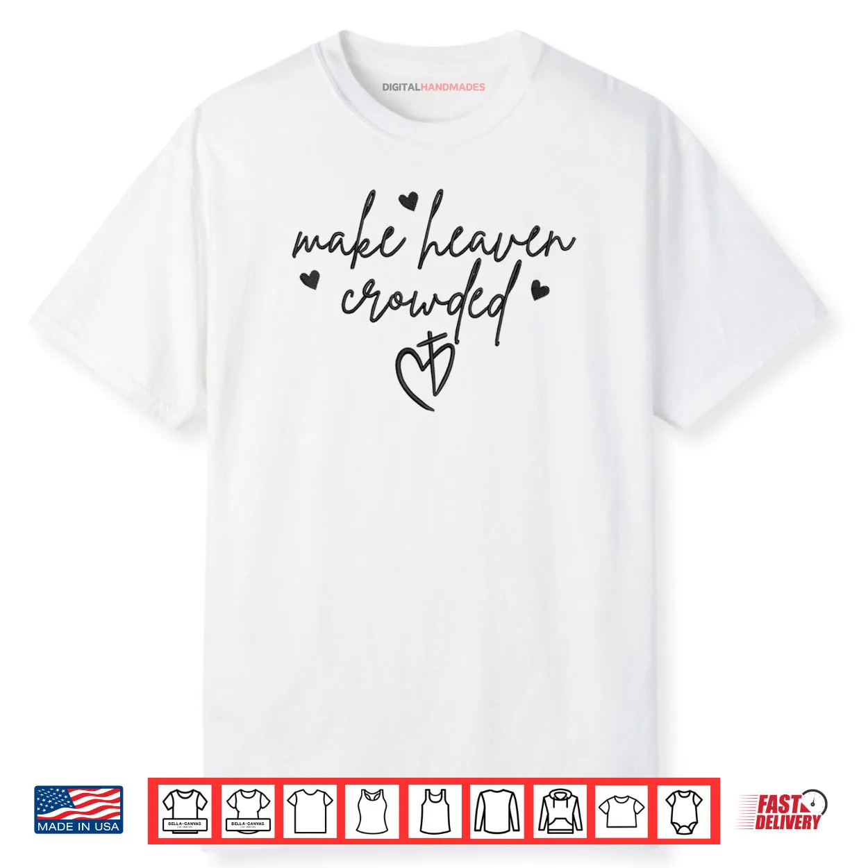 Make Heaven Crowded Cross Minimalist Christian Religious Shirt