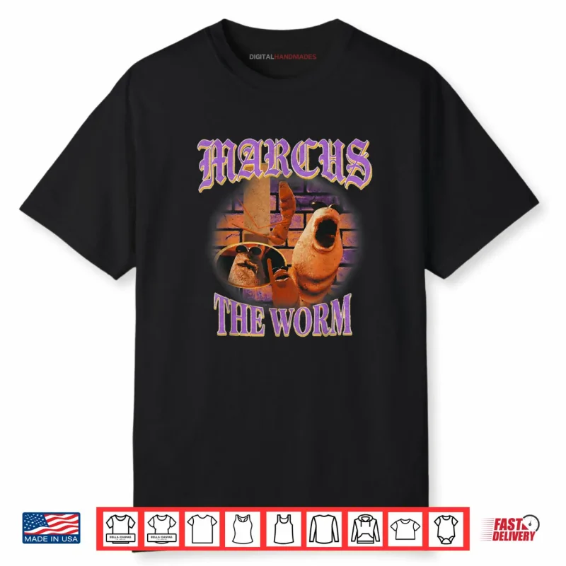 Marcus The Worm Meme Funny Internet Humor Shirt