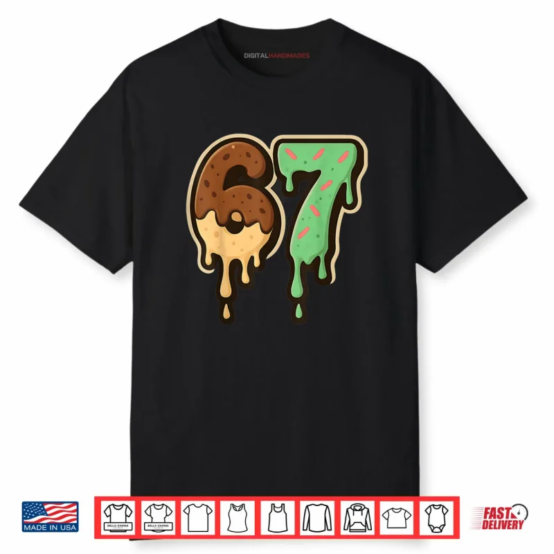 Melting 67 Dessert Style Ice Cream Drip Number Art Shirt