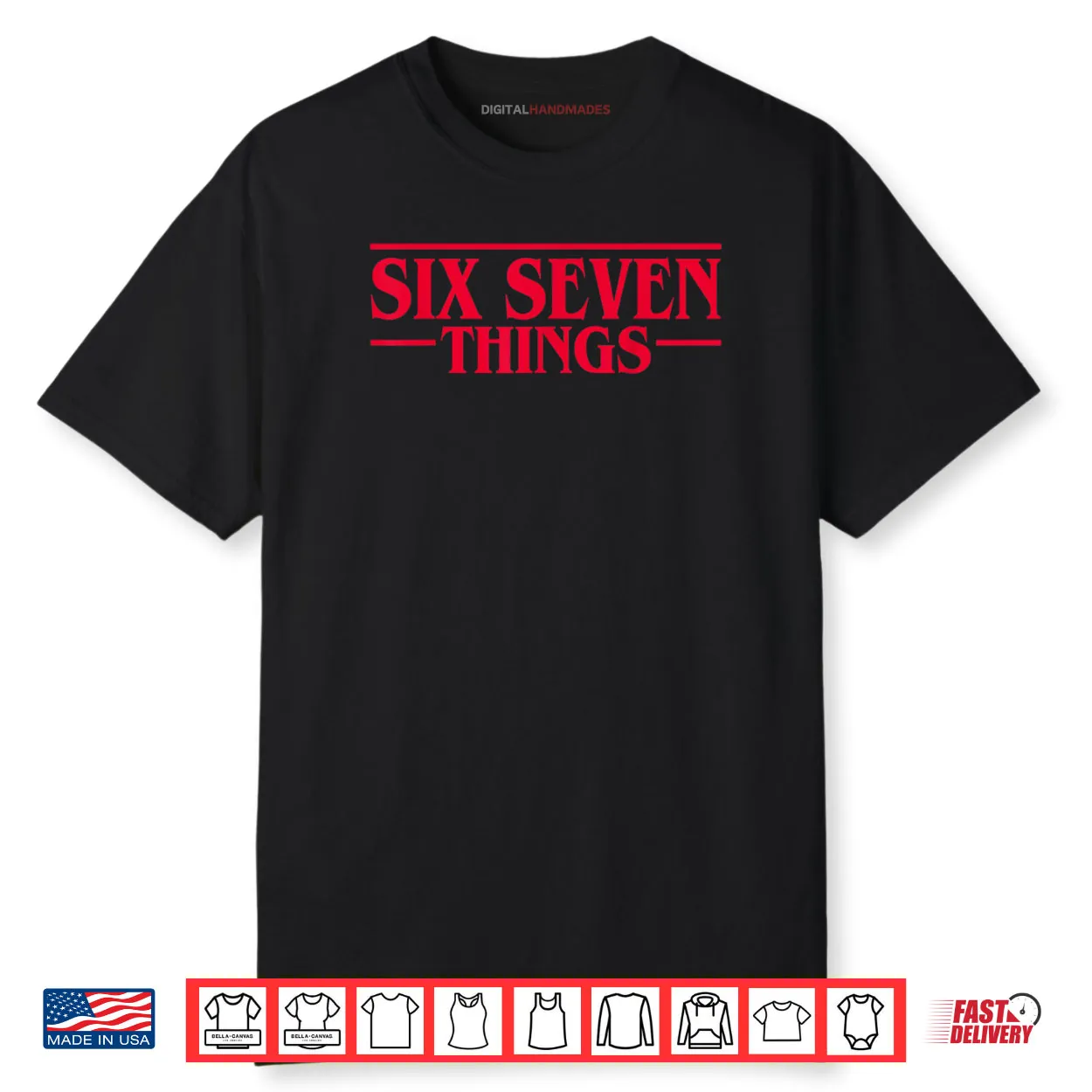 Meme 67 Retro Six Seven Things Stranger Things Shirt