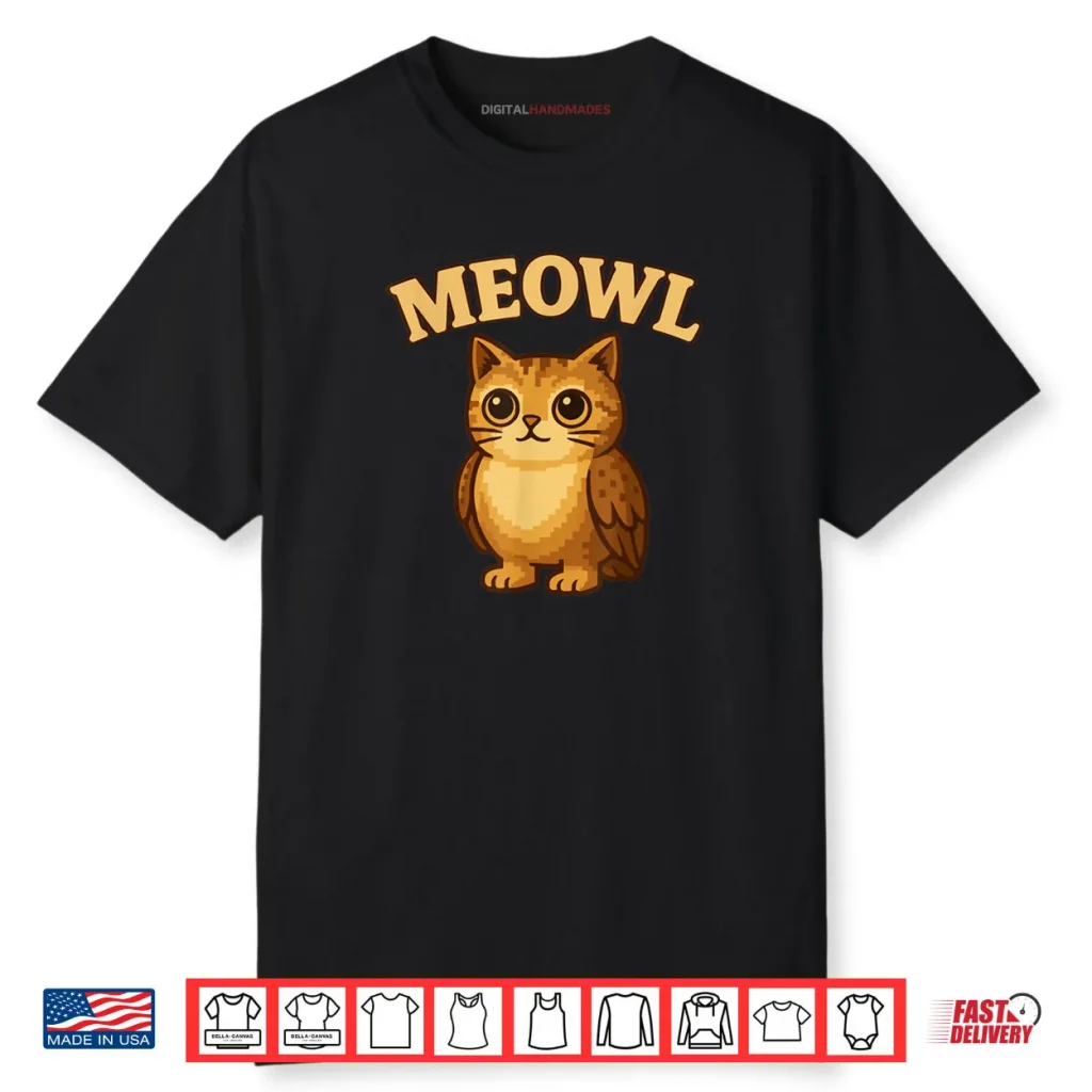 Meowl Meow Cat Owl Brainrot Meme Shirt 1 Meowl Meow Cat Owl Brainrot Meme Shirt