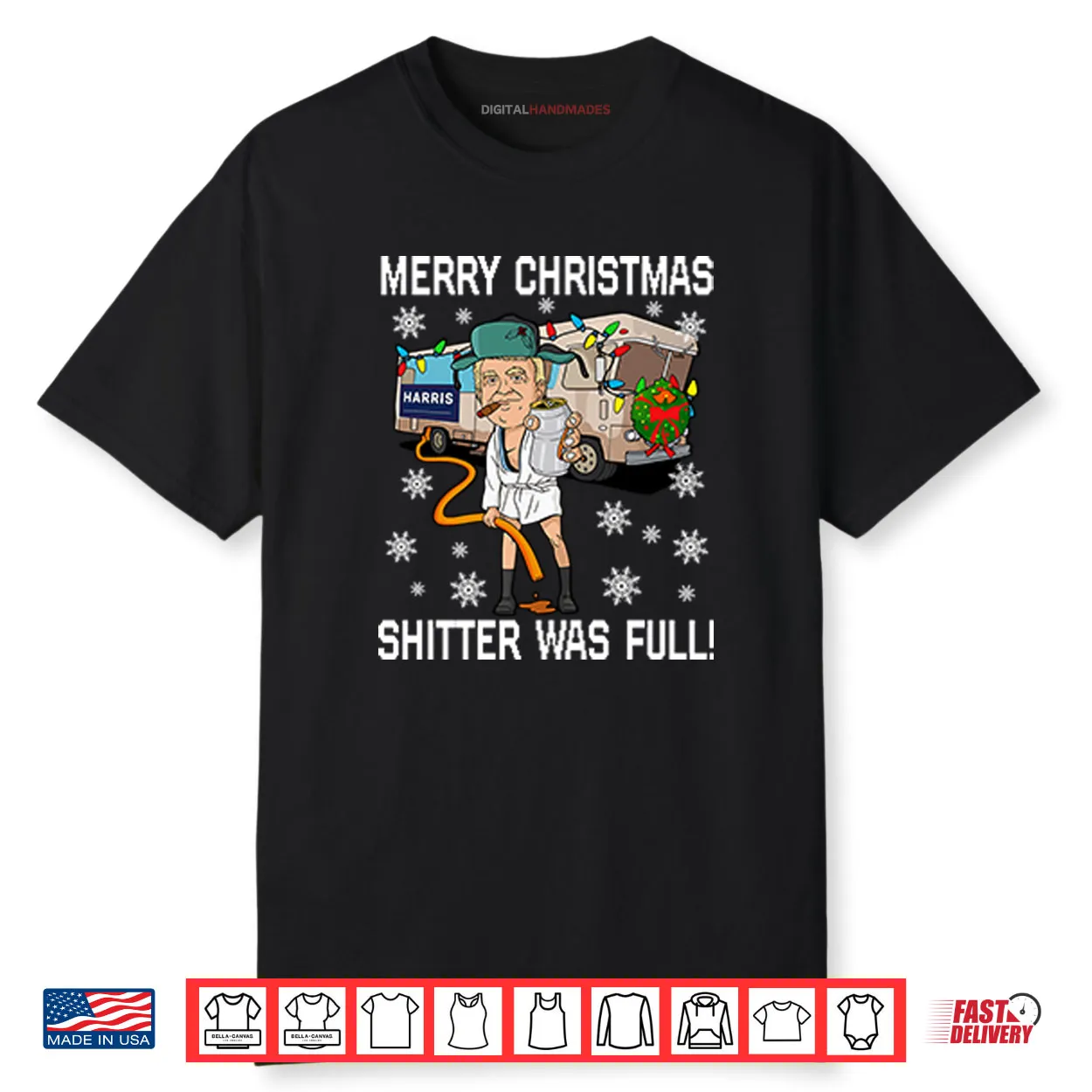 Merry Christmas Shitter Was Full Shirt