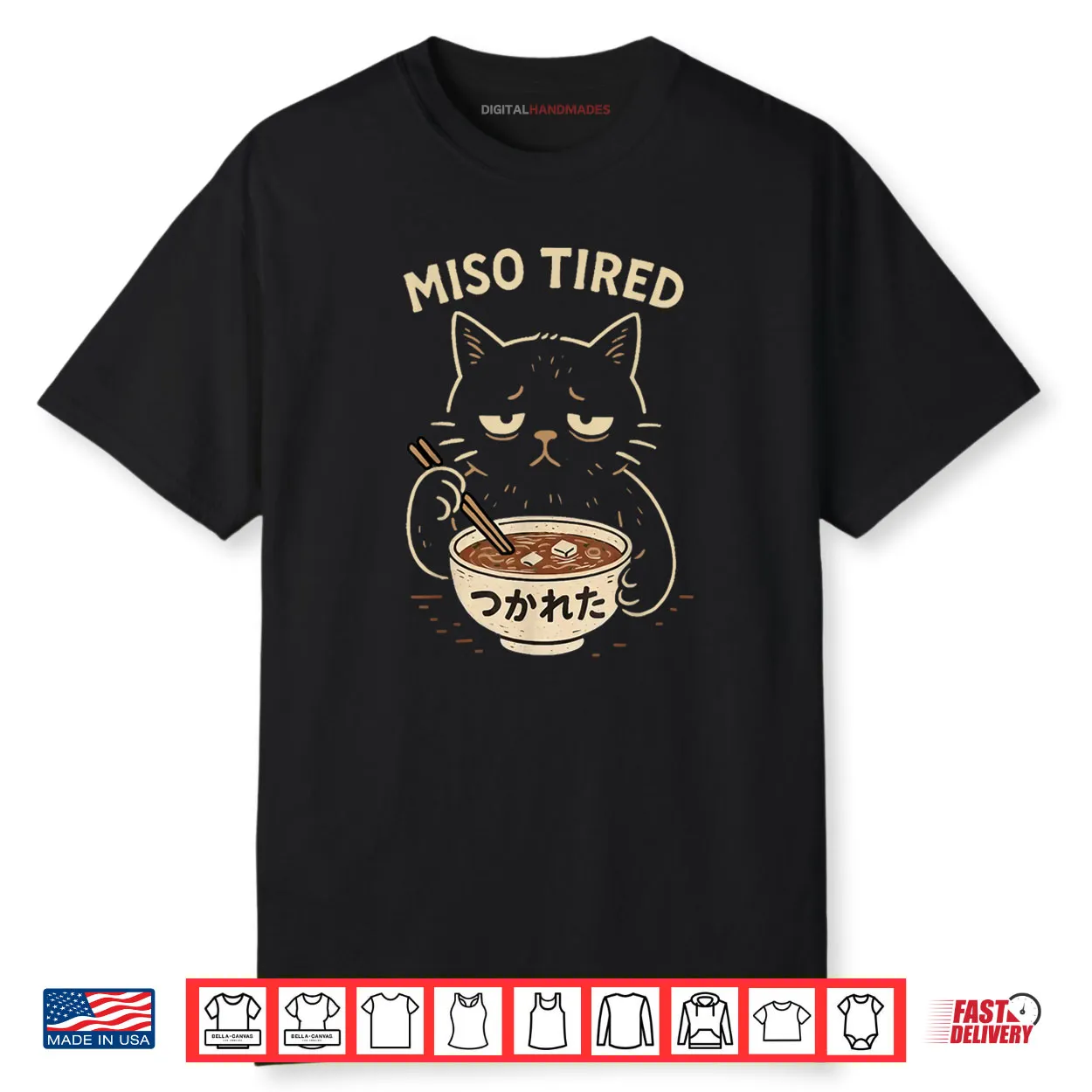 Miso Tired Cat Japanese Pun Ramen Humor Shirt