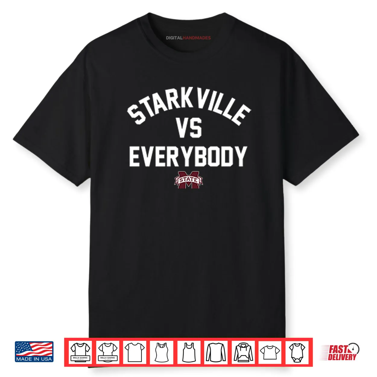 Mississippi State Bulldogs Starkville Vs Everybody Shirt