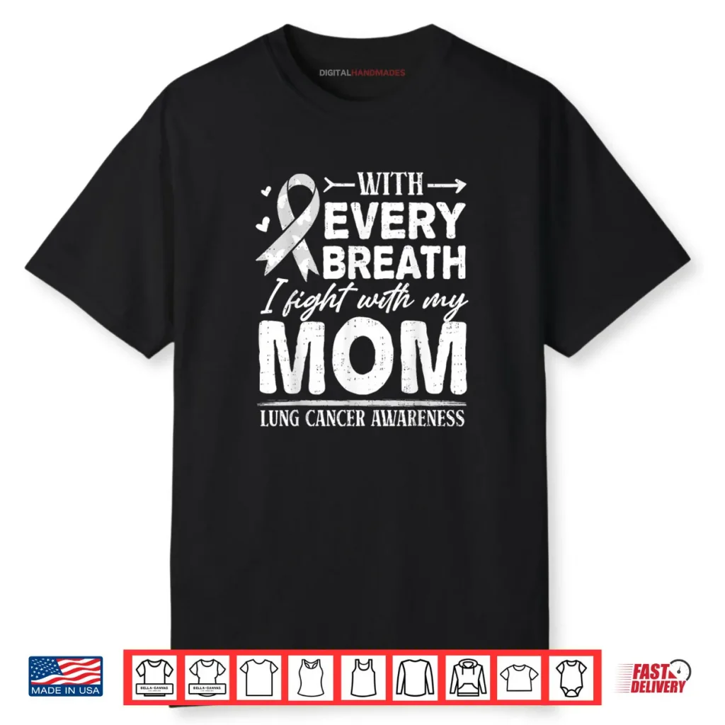 Mom Lung Cancer Awareness White Ribbon Family Support Shirt 1 Mom Lung Cancer Awareness White Ribbon Family Support Shirt