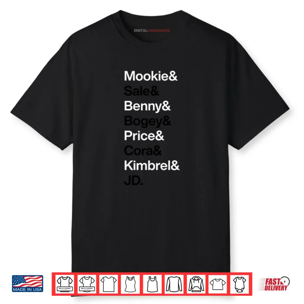 Mookie Sale Benny Bogey Price Cora Kimbrel JD Shirt