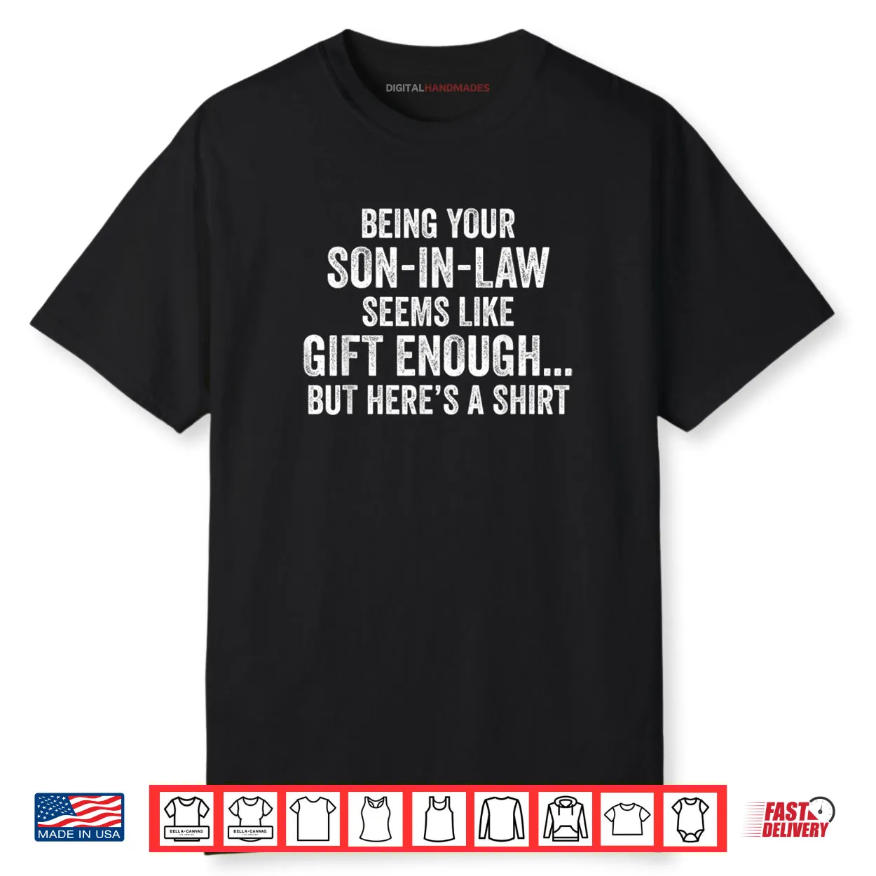Mother in Law Sarcastic Humor Quote from Son in Law Shirt