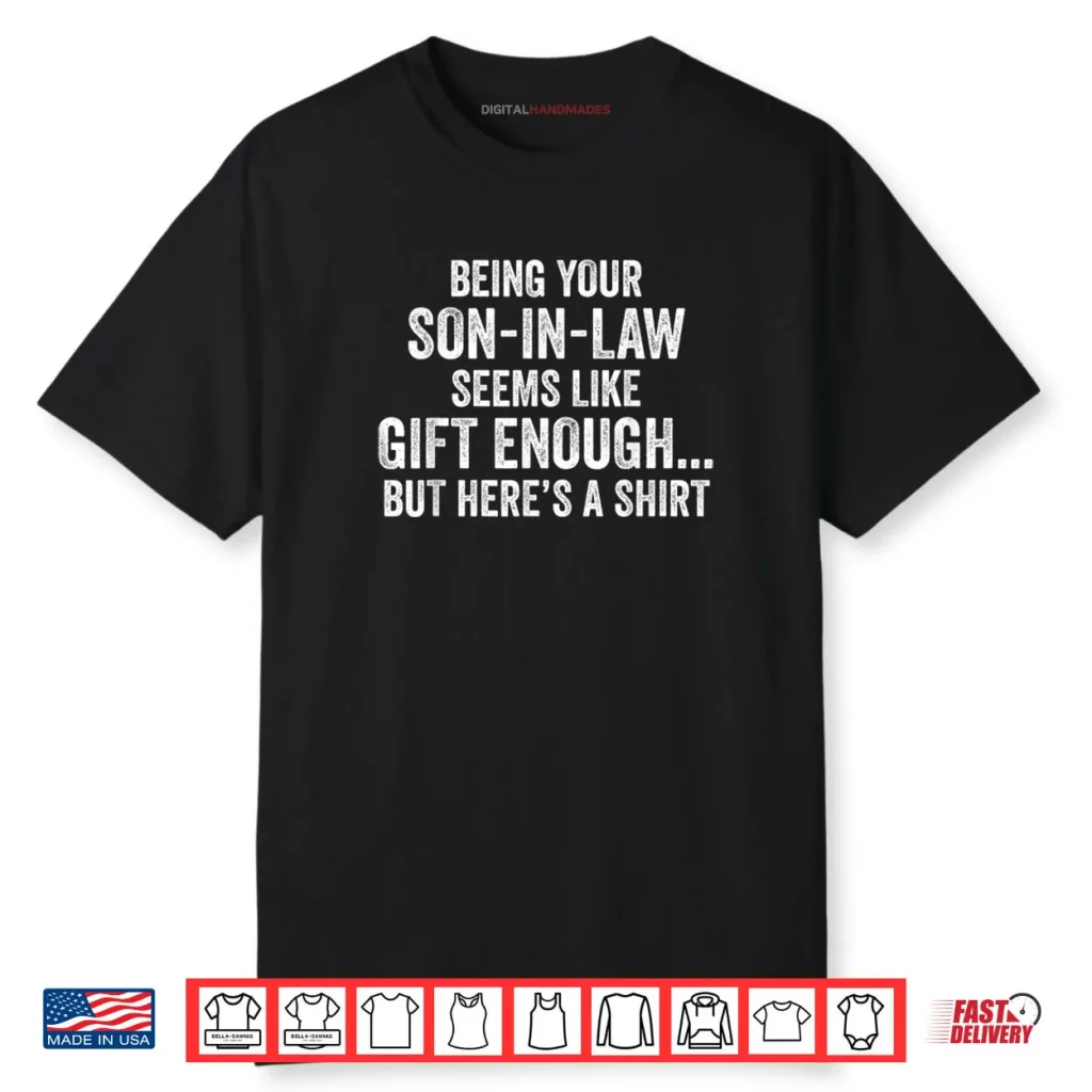 Mother in Law Sarcastic Humor Quote from Son in Law Shirt 1 Mother in Law Sarcastic Humor Quote from Son in Law Shirt