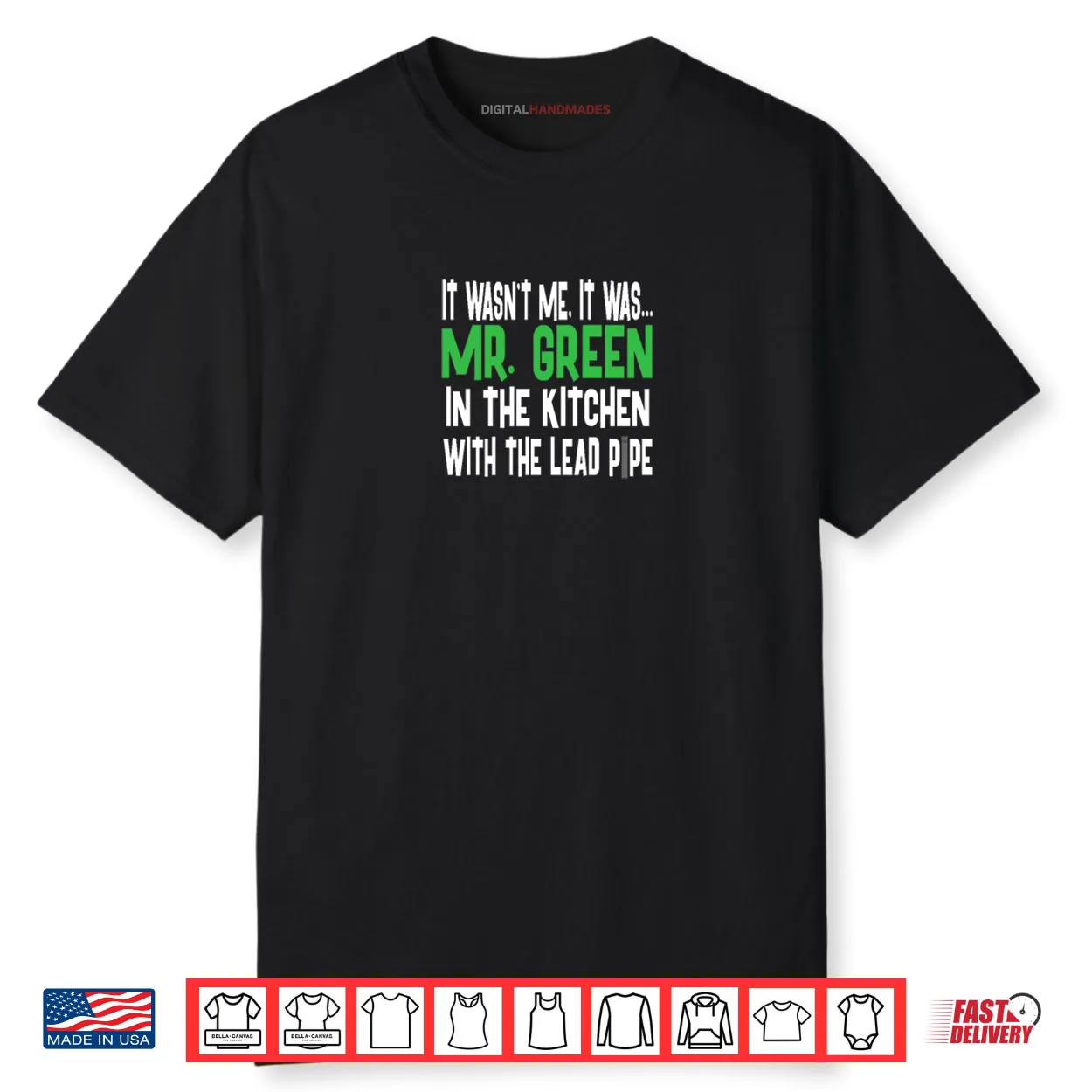 Mr Green Kitchen Lead Pipe Clue Shirt