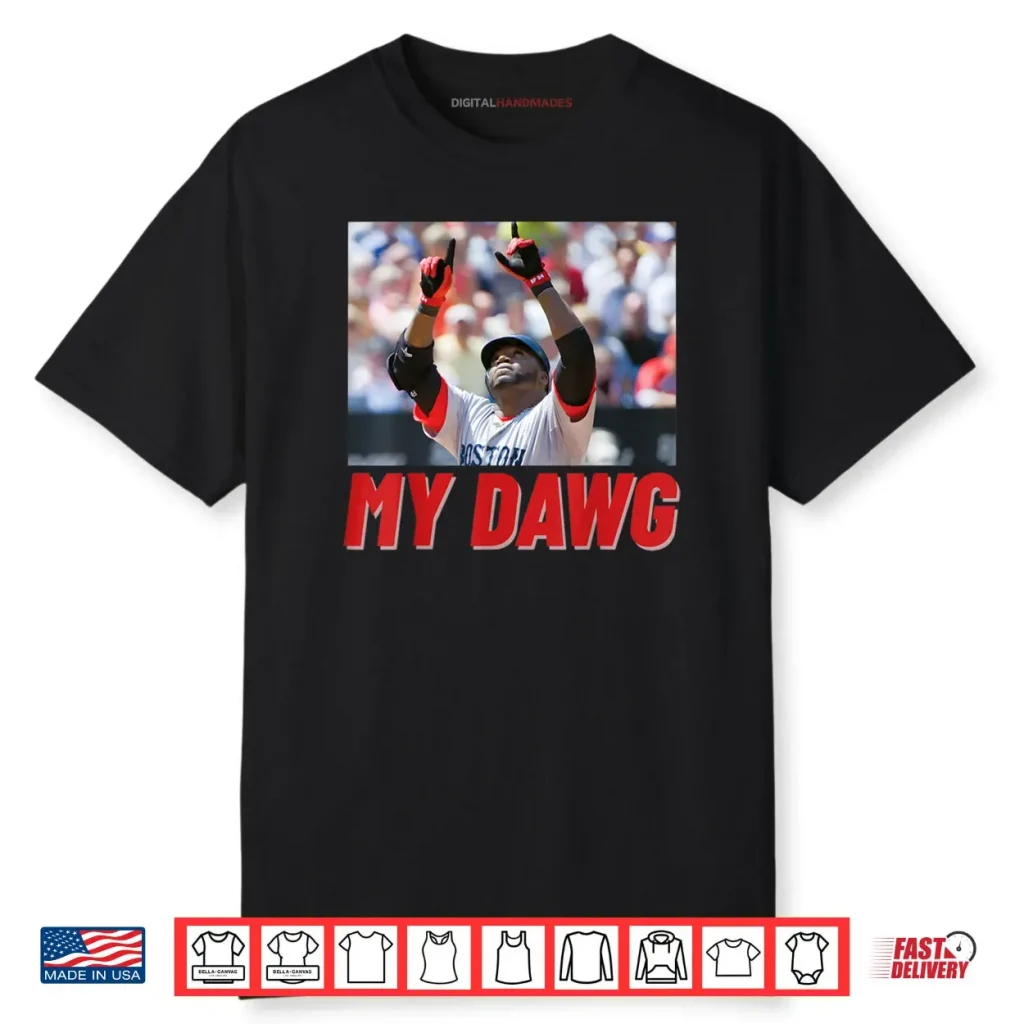 My Dawg Shirt 1 My Dawg Shirt