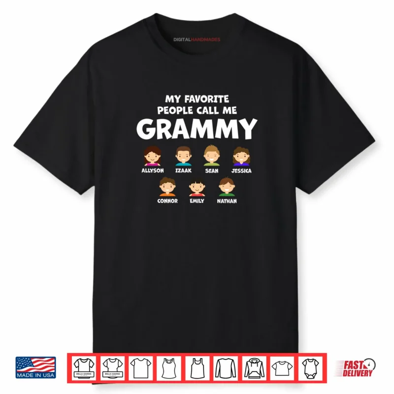 My Favorite People Call Me Grammy Shirt
