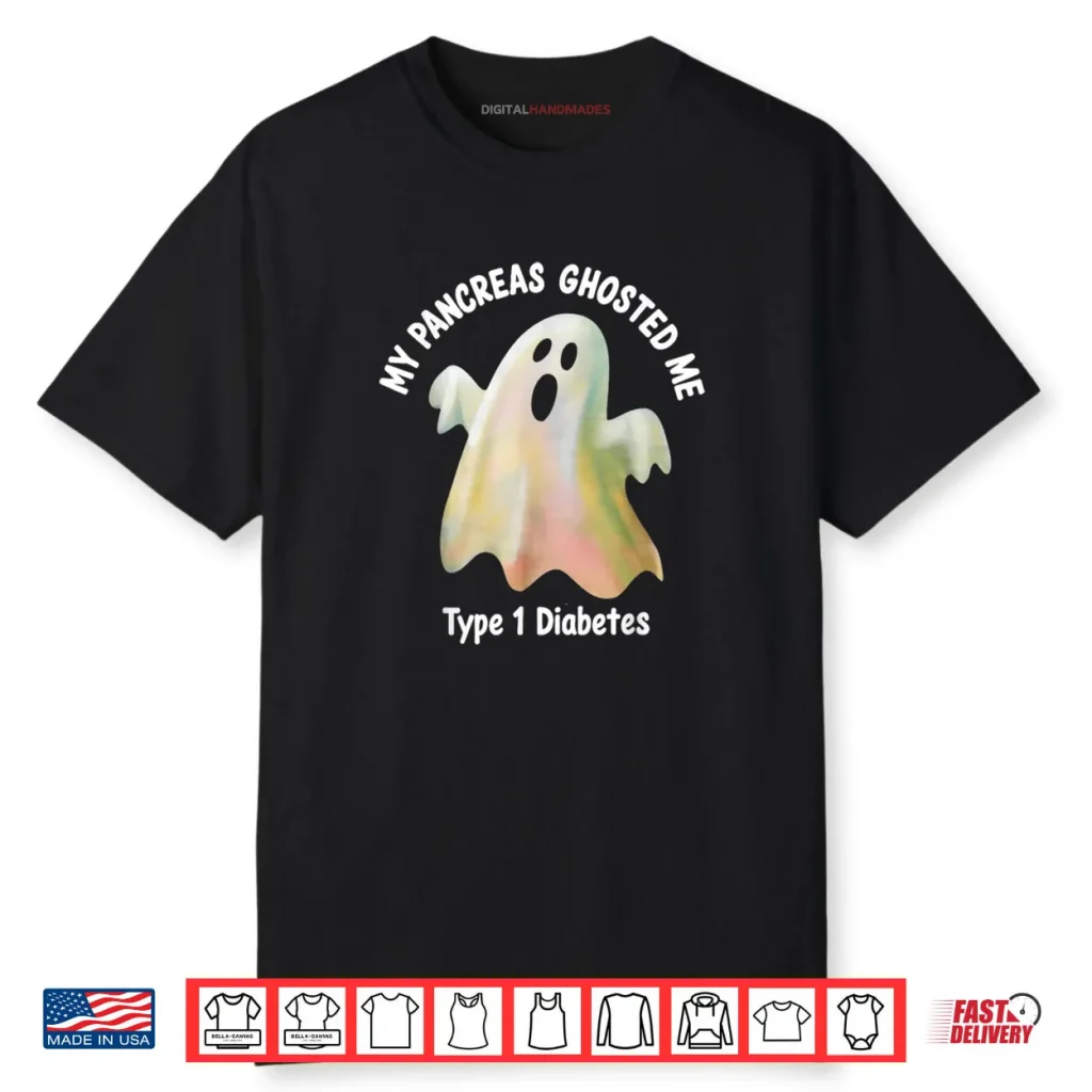 My Pancreas Ghosted Me Diabetes Halloween Shirt 1 My Pancreas Ghosted Me Diabetes Halloween Shirt
