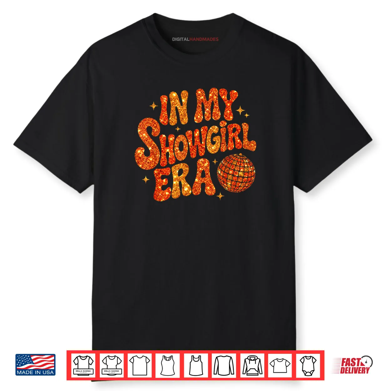 My Show Girl Era Shirt