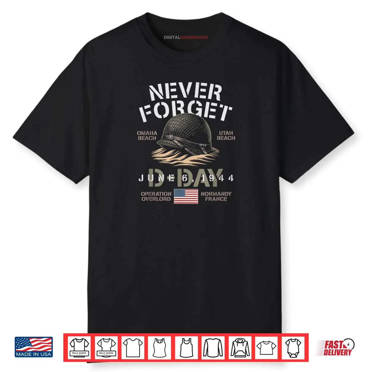 Never Forget D Day June 6 1944 USA Omaha Utah Beach Helmet Shirt