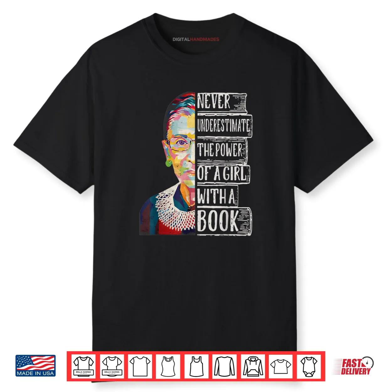 Never Underestimate The Power of A Girl with A Book Shirt