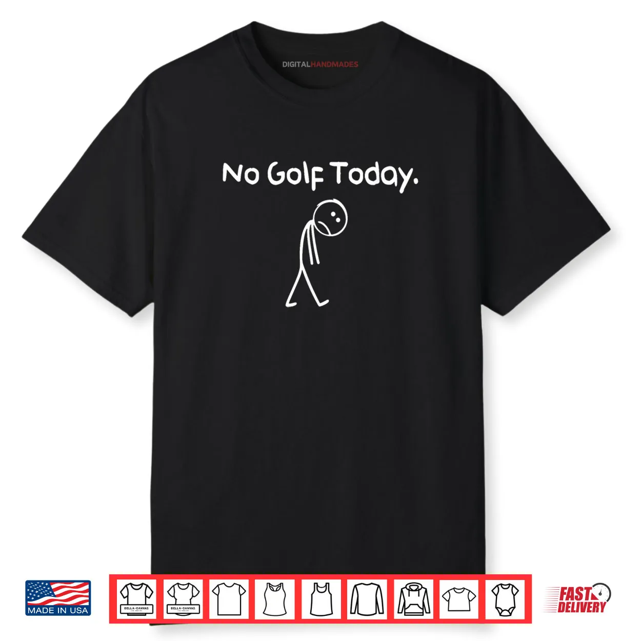 No Golf Today Sad Stickman Golfer Shirt
