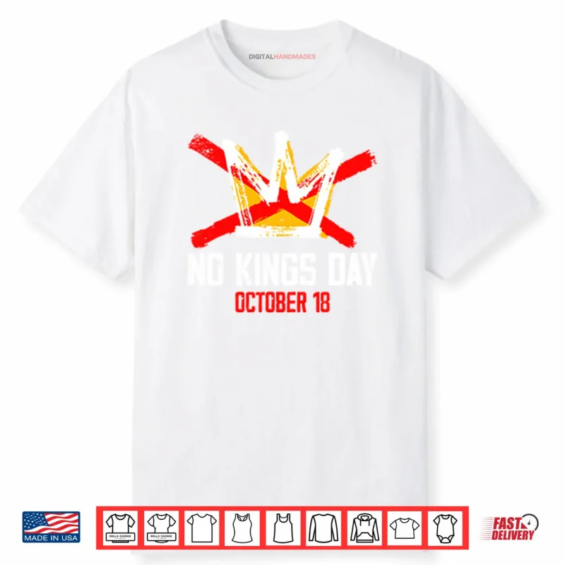 No Kings Day October 18 Shirt